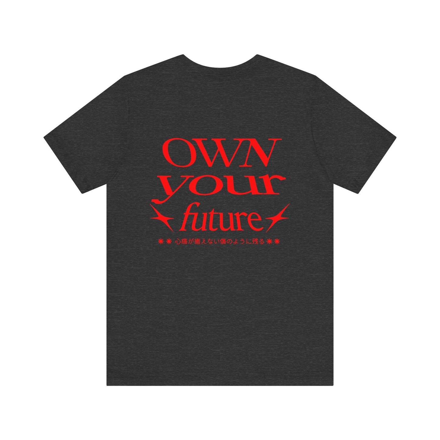 Motivational Unisex Tee - 'OWN your future'