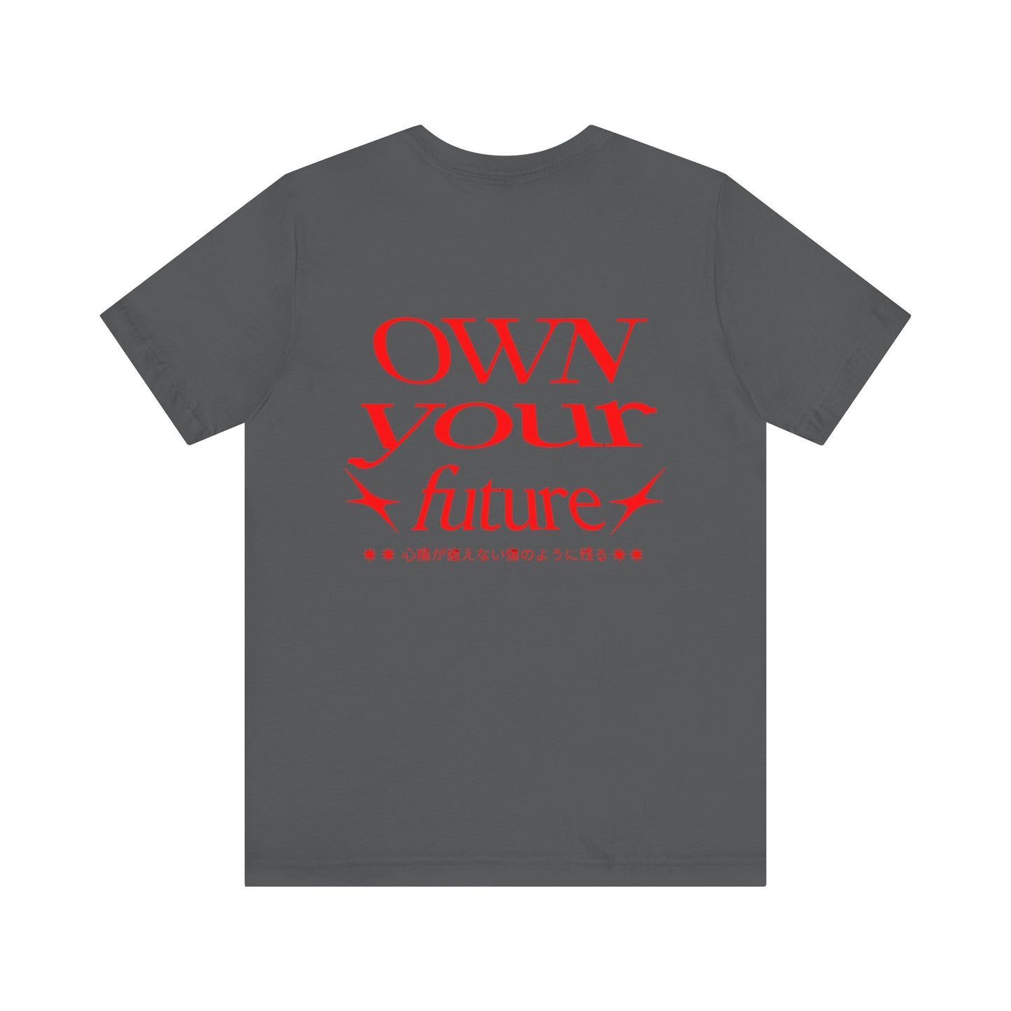 Motivational Unisex Tee - 'OWN your future'