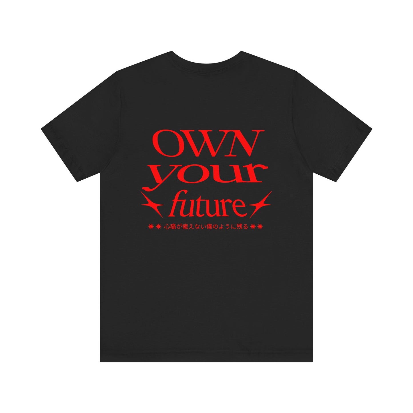 Motivational Unisex Tee - 'OWN your future'