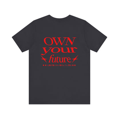 Motivational Unisex Tee - 'OWN your future'