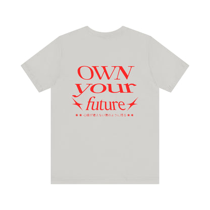 Motivational Unisex Tee - 'OWN your future'