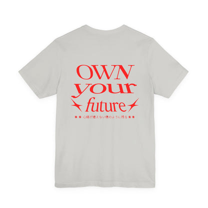 Motivational Unisex Tee - 'OWN your future'